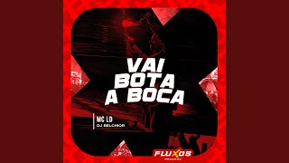 Vai Bota a Boca [upl. by Greenquist]