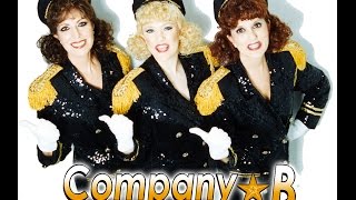 Company B  The Andrews Sisters Tribute Act [upl. by Evets]