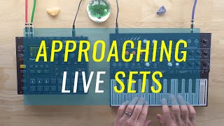 Approaching Live Sets [upl. by Angus]