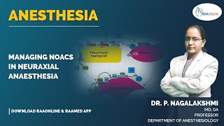 Anesthesia  Managing NOACs in neuraxial anaesthesia  Raaonline [upl. by Coke]