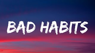 Ed Sheeran  Bad Habits Lyrics [upl. by Wallach]