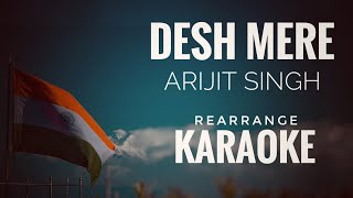 O Desh Mere Arijit Singh Karaoke Background music with lyrics [upl. by Yeung]