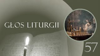 Głos Liturgii 57 Sobotnia modlitwa za zmarłych [upl. by Dympha]