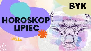 Horoskop LIPIEC 2022  ♉ BYK quot Uwaga na spory✨ 💘 quot [upl. by Verge]