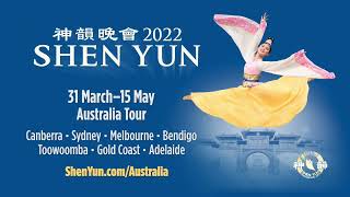 Shen Yun 2022 Australian Tour [upl. by Stilla865]