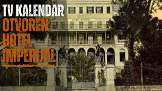 TV kalendar Otvoren hotel Imperijal [upl. by Nolasba807]