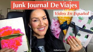 Voy a Hojear 8 Junk Journals De Viaje y BONO Junk Journal Kit  Video en Español [upl. by Notsla]