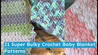 21 Super Bulky Crochet Baby Blanket Patterns [upl. by Yroj492]