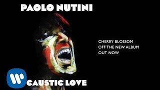 Paolo Nutini  Cherry Blossom Official Audio [upl. by Jodi]