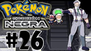 POKEMON NEGRO 26 La Medalla Final [upl. by Nelyak203]