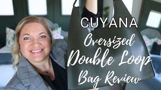 Cuyana Oversized Double Loop Bag Review [upl. by Turpin]