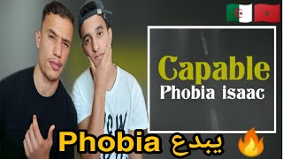 Phobia Isaac  Capable TWACHI REACTION 🇲🇦🇩🇿 فوبيا القديم [upl. by Ambrose127]