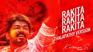 Jagame Thandhiram  Rakita Rakita Rakita  Thalapathy VIJAY Version RakitaRakitaRakita Thalapathy [upl. by Burney]