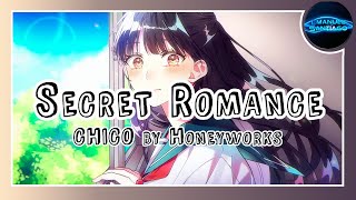 ♬ Secret Romance ☆ CHICO by Honeyworks ♬ 〖 Emanuel Santiago 〗 Español Latino ♛ Gracias Thaís ♛ [upl. by Ahsinrev]