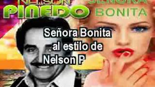 SEÑORA BONITA NELSON PINEDO KARAOKE [upl. by Yatnuahs760]