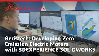 Aeristech is Developing Zero Emission Electric Motors with 3DEXPERIENCE SOLIDWORKS [upl. by Kong]