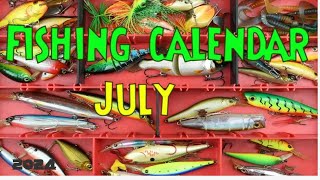 July fishing calendar [upl. by Lockhart571]