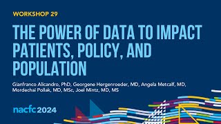 NACFC 2024  W29 The Power of Data to Impact Patients Policy and Population [upl. by Annoya]