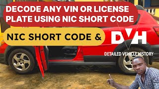 Decode Any VIN or License Plate Using NIC Short Code StepbyStep Guide [upl. by Mario435]