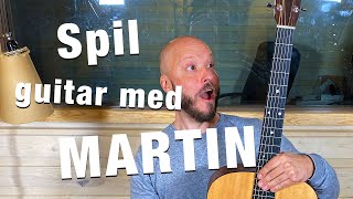 Spil guitar med Martin quotPapirsklipquot Video 6 [upl. by Enomad876]