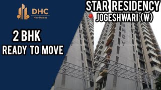 Star Residency  Ready to move 2 BHK flats in Jogeshwari West  2bhk jogeshwari mumbai india [upl. by Panchito]