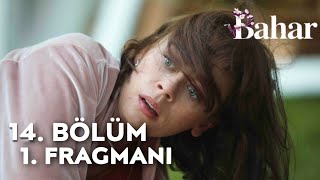 Bahar 14Bölüm 1Fragmanı  Bahara Darbe Üstüne Darbe [upl. by Biggs]