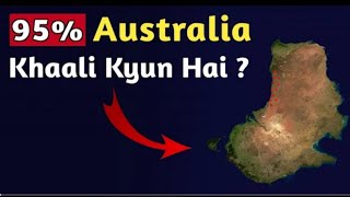 Why 95 of Australia is Empty why Australi is 95 emptyAbout Australia AustraliaAustraliacountrt [upl. by Eelyram]