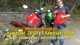 Kawasaki Z650 VS ER6N Komparasi Bagian ke 2 [upl. by Velma]