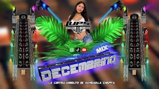 Mix Decembrino La CortinaArbolito De NavidadLa Chispita DJ LUPS COLOMBIA [upl. by Yedarb]