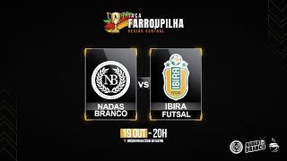 Oitavas de Final  Nadas Futsal x Ibira Futsal [upl. by Carr]