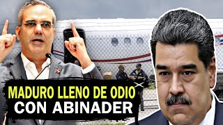 QUE LÍO NICOLÁS MADURO LLENO DE ODIO CON LUIS ABINADER Y MIREN LA ADVERTENCIA [upl. by Nasaj]