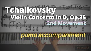 Tchaikovsky  Violin Concerto in D Op35 2nd Mov Piano Accompaniment [upl. by Carlisle299]