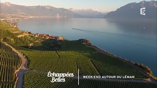 Weekend sur les rives du Léman  Échappées belles [upl. by Jemmie]