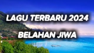 LAGU TERBARU 2024 BELAHAN JIWA REMIX [upl. by Kinata505]