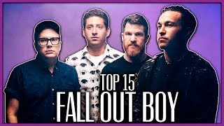 TOP 15 FAVORITE FALL OUT BOY SONGS [upl. by Bakeman]