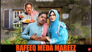 Rafeeq Mida E Mareez  Balochi Funny Video  Episode 449  2024 rafeeqbaloch basitaskani [upl. by Pennie187]