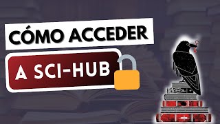 ENTRAR A SCIHUB 🔓 Cómo desbloquear y usar SciHub en 2024 ✅ [upl. by Arras963]