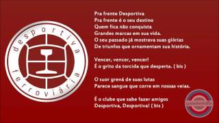 Hino da Desportiva Ferroviária  ES   Oficial [upl. by Delmore]