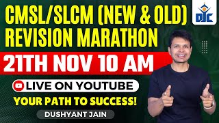 CMSLSLCM New amp Old  REVISION MARATHON  CS ECECUTIVE GROUP 2  DUSHYANT JAIN  DJC INDORE [upl. by Lonne772]