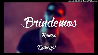 Brindemos Remix DJMEGAL Anuel AA Ozua [upl. by Willtrude]