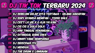 DJ TIK TOK TERBARU 2024  DJ SEBELUM GELAP KITA TERTAWA  DJ HILANG HARAPAN VIRAL [upl. by Lotti]