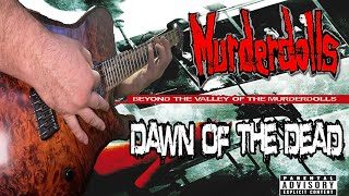 Murderdolls  Dawn of the Dead Guitar cover [upl. by Gilboa]