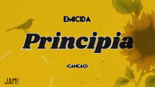 Principia  Emicida Letra Tudo que nóiz tem é nóiz [upl. by Rebmetpes]