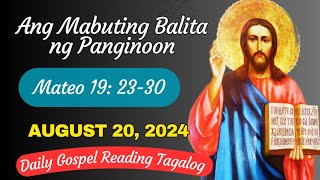 Daily Gospel Reading Tagalog  August 20 2024  Martes  Ang Mabuting Balita ng Panginoon [upl. by Marciano]