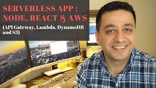 Serverless app using NodeJS React and AWS API Gateway Lambda DynamoDB S3 [upl. by Columba503]