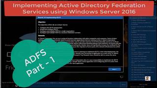 ADFS single sign on part 1 windows server 2016  20742B M10 [upl. by Aticilef253]