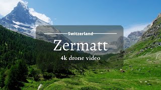 Zermatt  4K drone video [upl. by Airun]