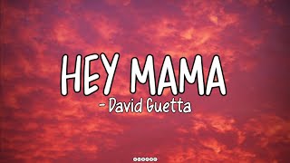 HEY MAMA David Guetta ft Nicki Minaj amp Bebe Rexha lyrics  heymama nickiminaj beberexha [upl. by Karlens811]