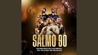 Salmo 90 Ao Vivo [upl. by Anemolif438]