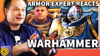 Historian amp Armor Expert Reacts to Warhammer Arms amp Armor [upl. by Nedac]